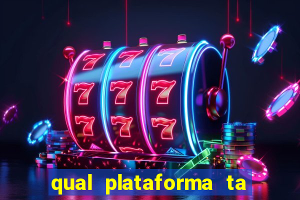 qual plataforma ta pagando agora fortune tiger