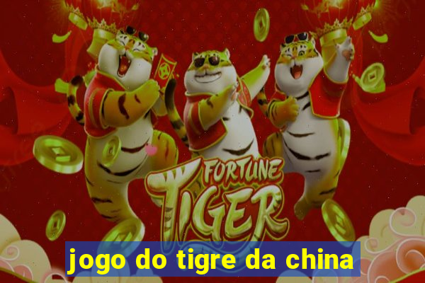 jogo do tigre da china