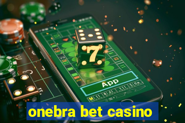 onebra bet casino
