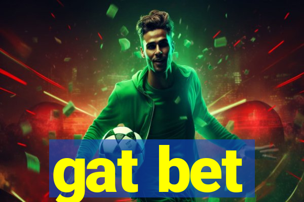 gat bet