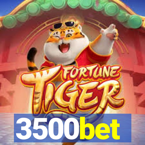 3500bet