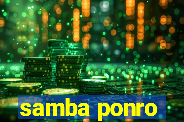samba ponro