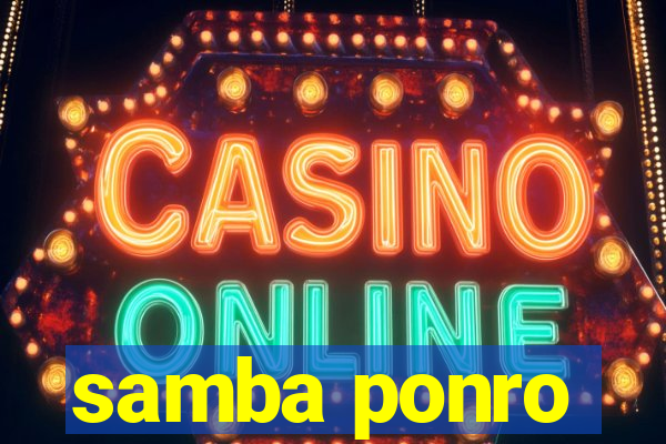 samba ponro