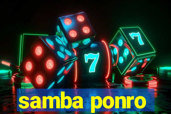 samba ponro
