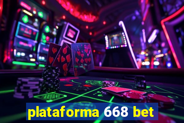 plataforma 668 bet