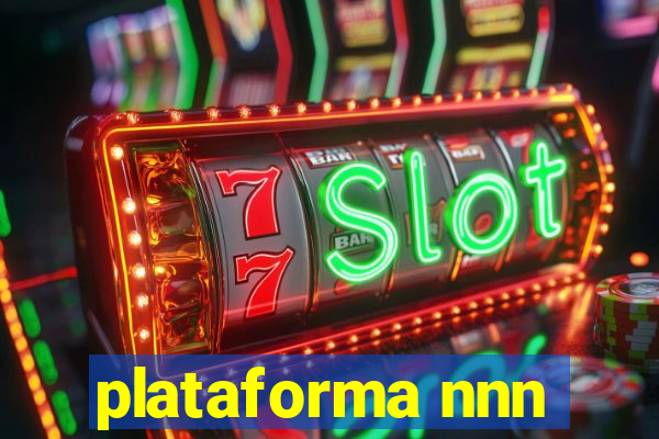 plataforma nnn