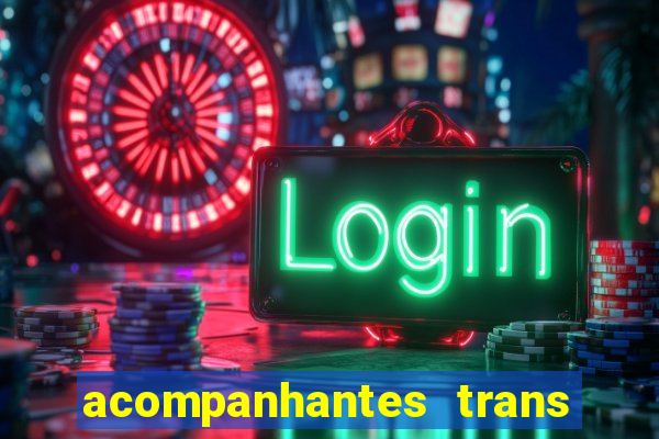 acompanhantes trans porto seguro