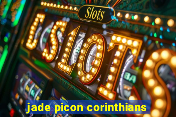 jade picon corinthians
