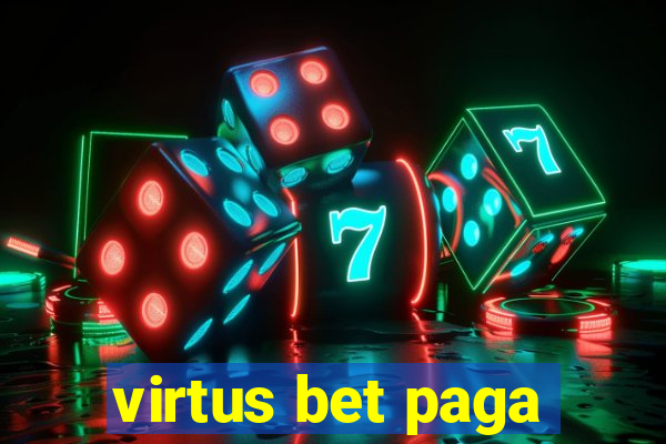 virtus bet paga