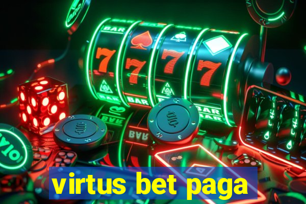 virtus bet paga