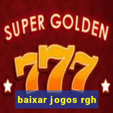 baixar jogos rgh