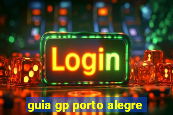 guia gp porto alegre