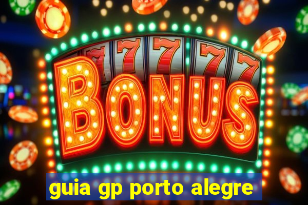 guia gp porto alegre