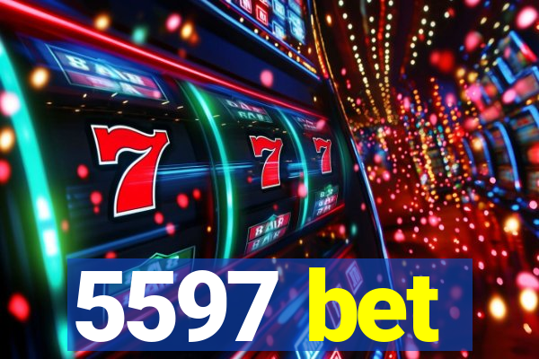 5597 bet