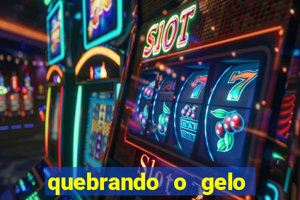 quebrando o gelo livro pdf hanna