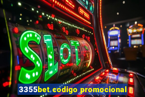 3355bet codigo promocional