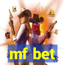 mf bet