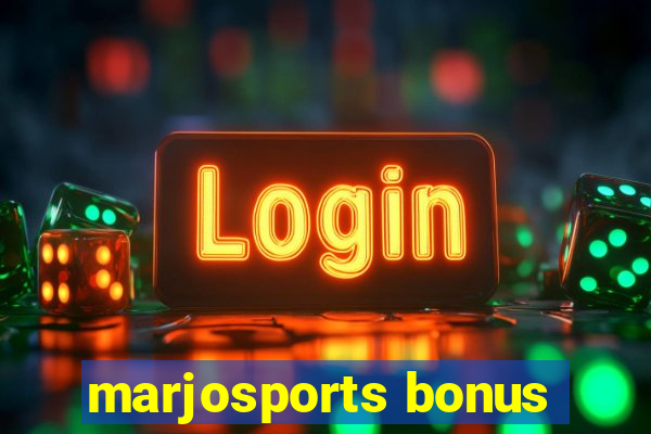 marjosports bonus