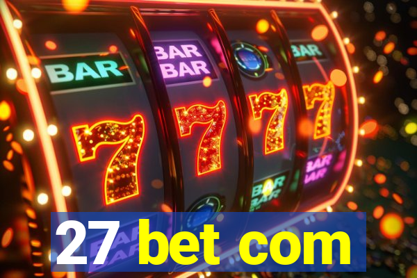 27 bet com