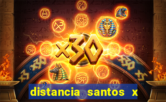 distancia santos x rio de janeiro