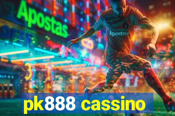 pk888 cassino