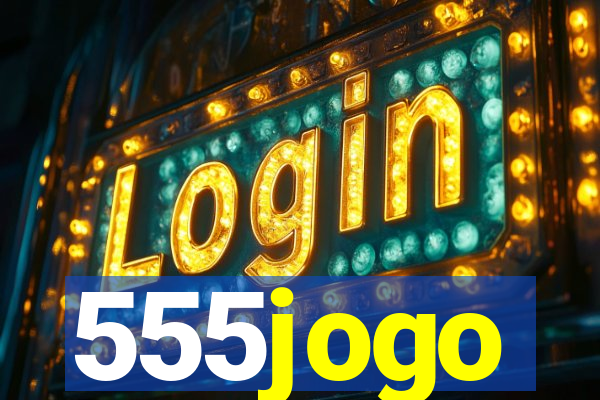 555jogo
