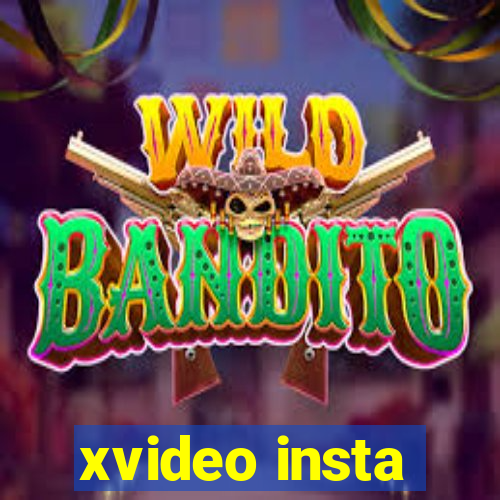 xvideo insta