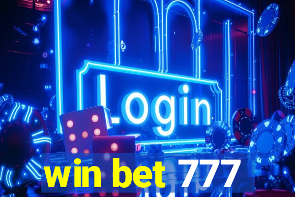 win bet 777