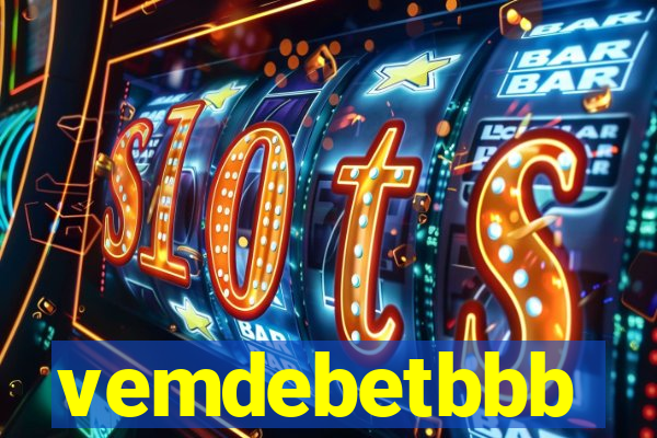 vemdebetbbb