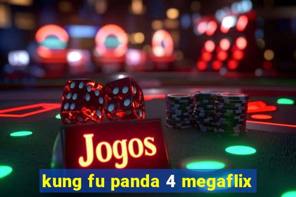 kung fu panda 4 megaflix