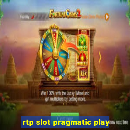 rtp slot pragmatic play