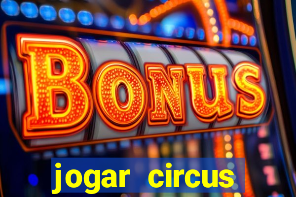 jogar circus delight demo