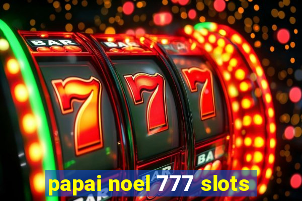 papai noel 777 slots