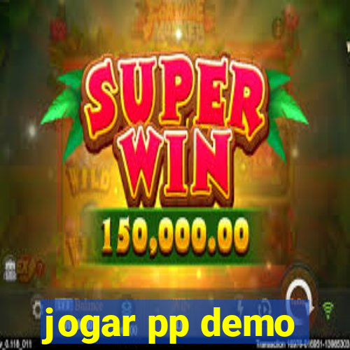 jogar pp demo