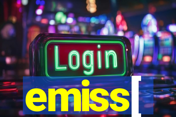 emiss[