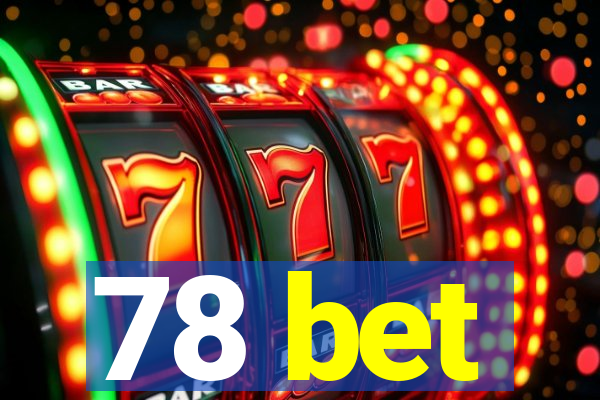 78 bet