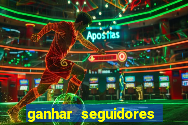 ganhar seguidores brasileiro no instagram