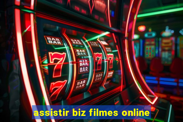 assistir biz filmes online