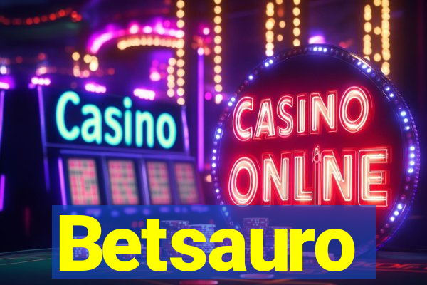 Betsauro