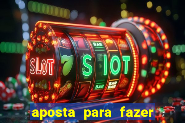 aposta para fazer com o crush