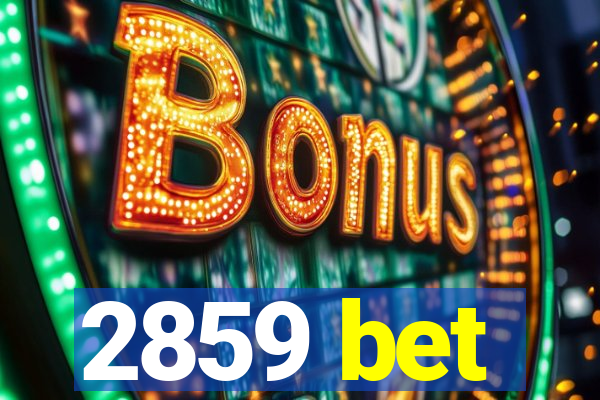 2859 bet