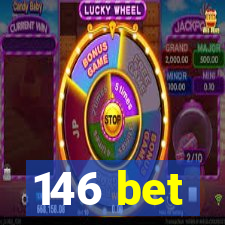 146 bet