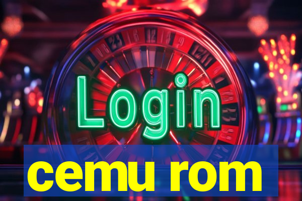 cemu rom