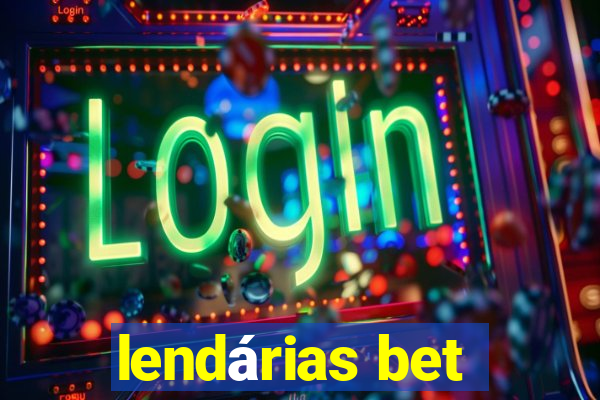 lendárias bet