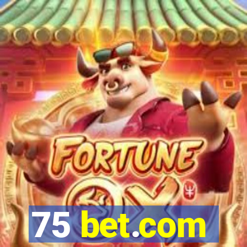 75 bet.com