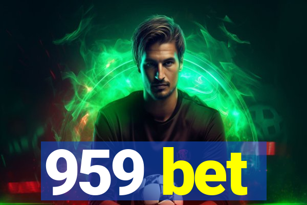959 bet