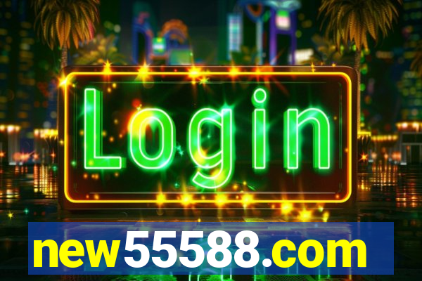new55588.com