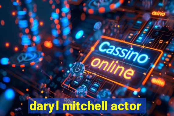 daryl mitchell actor
