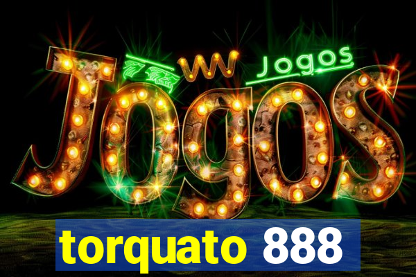 torquato 888