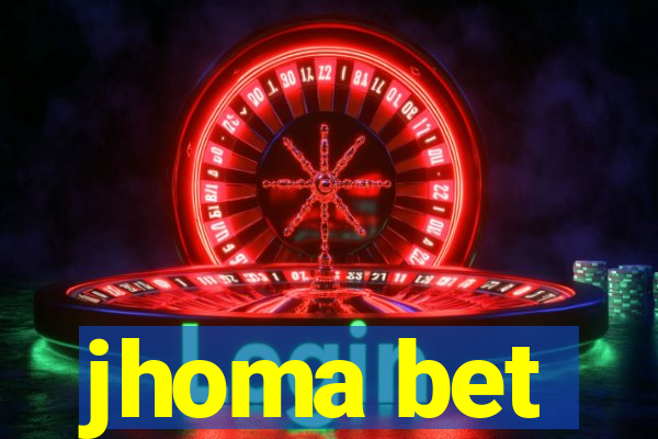 jhoma bet